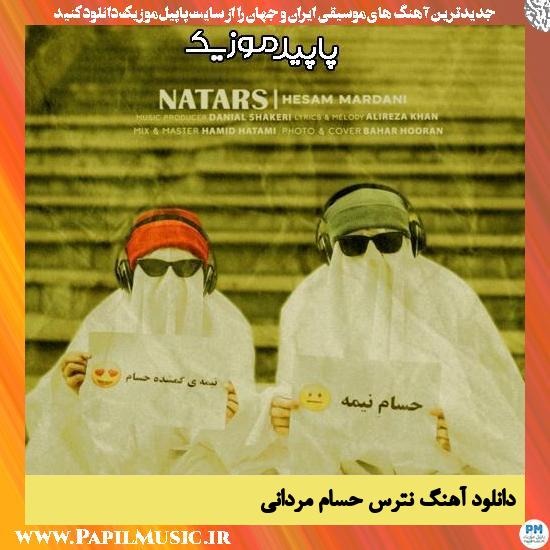 دانلود آهنگ نترس از حسام مردانی