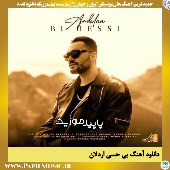دانلود آهنگ بی حسی از اردلان