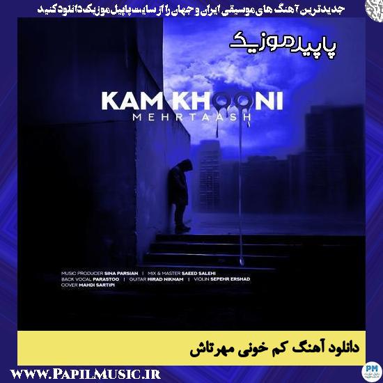 دانلود آهنگ کم خونی از مهرتاش