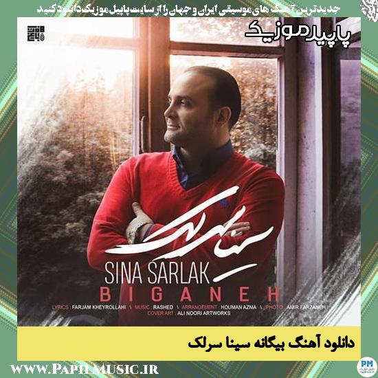 دانلود آهنگ بیگانه از سینا سرلک