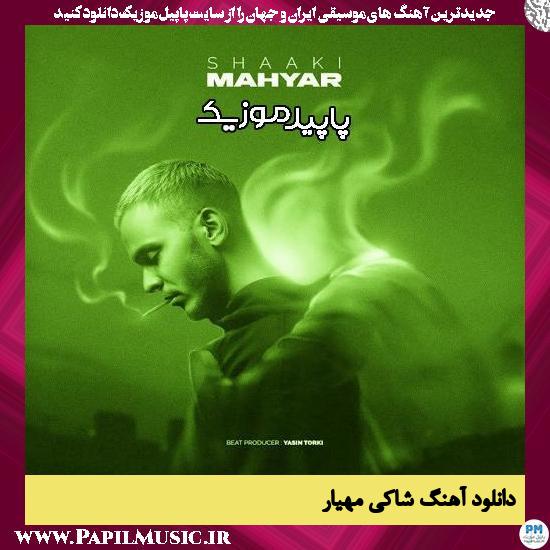 دانلود آهنگ شاکی از مهیار