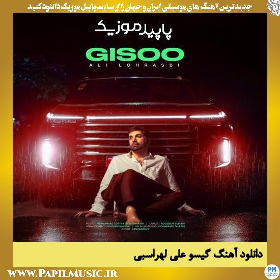 دانلود آهنگ گیسو از علی لهراسبی