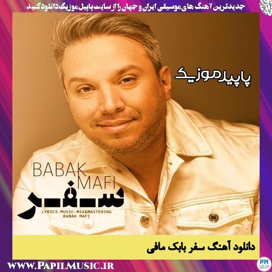 دانلود آهنگ سفر از بابک مافی