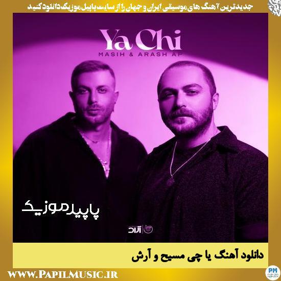 دانلود آهنگ یا چی از مسیح , آرش Ap