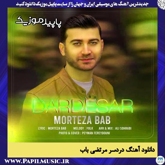 دانلود آهنگ دردسر از مرتضی باب