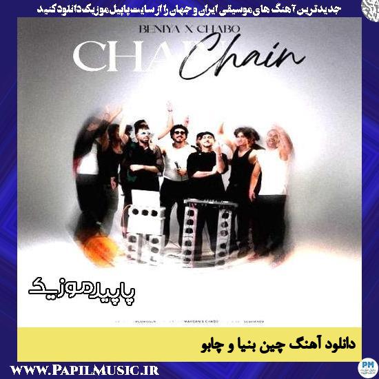 دانلود آهنگ چین از بنیا , چابو
