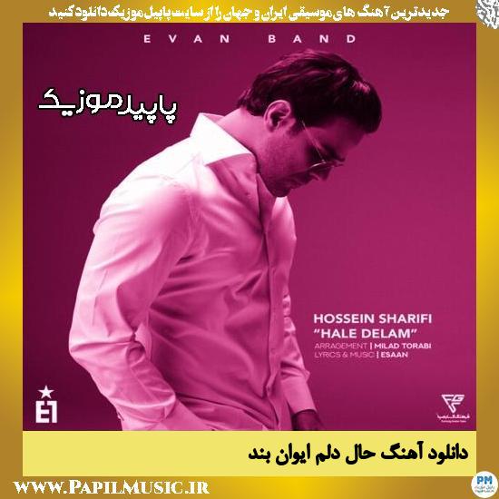 دانلود آهنگ حال دلم از ایوان بند