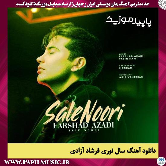 دانلود آهنگ سال نوری از فرشاد آزادی