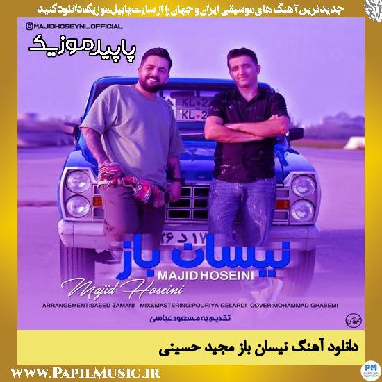 دانلود آهنگ نیسان باز از مجید حسینی
