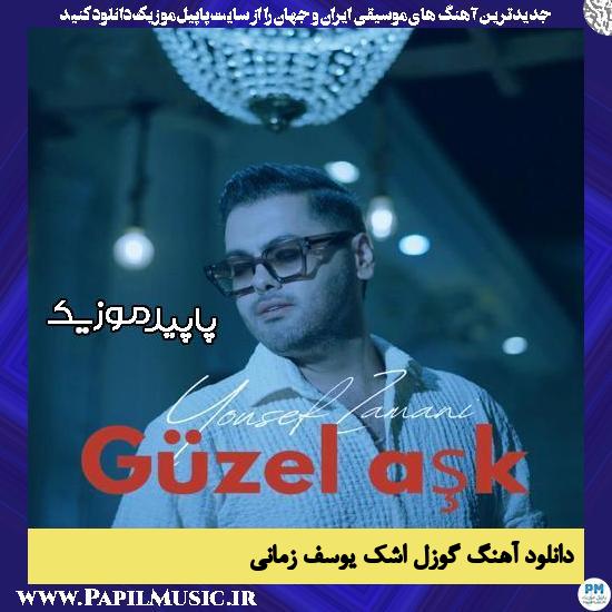 دانلود آهنگ گوزل اشک از یوسف زمانی