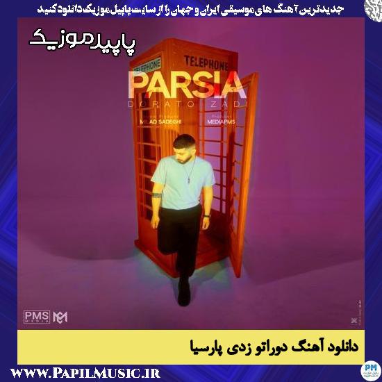 دانلود آهنگ دوراتو زدی (هی دلم ازت پره) از پارسیا