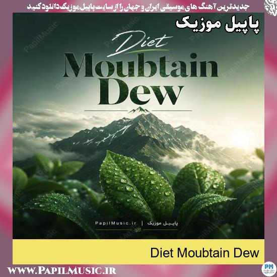دانلود آهنگ Diet Mountain Dew 1 Diet Moubtain Dew