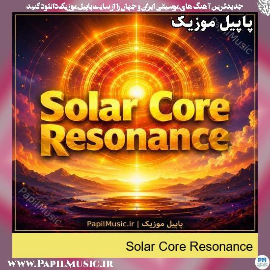 Solar Core Resonance Expandify Marcel Pahlke