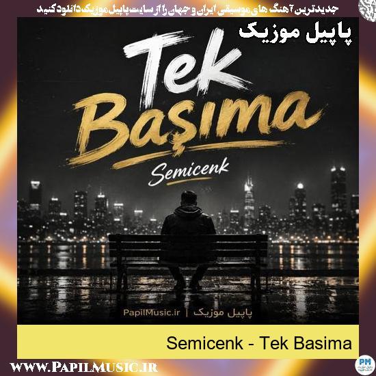 Tek Basima Semicenk