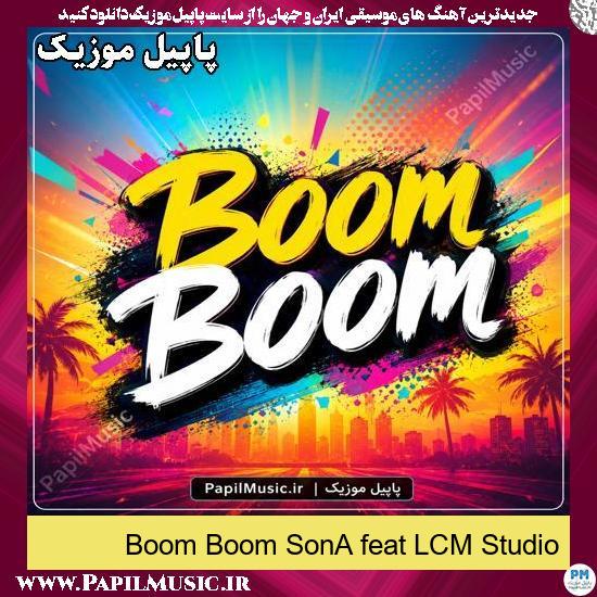 Boom Boom SonA feat LCM Studio