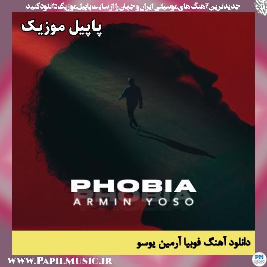 فوبیا آرمین یوسو