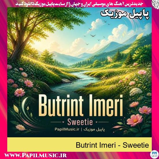Sweetie Butrint Imeri