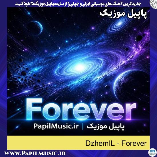 Forever (DzhemIL)