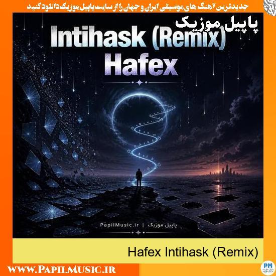 Intihask (Remix) Hafex