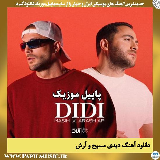 دیدی مسیح و آرش Ap