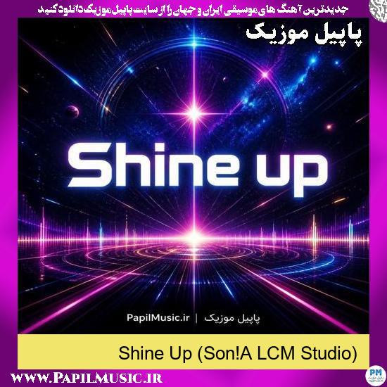 Shine Up (Son!A LCM Studio)