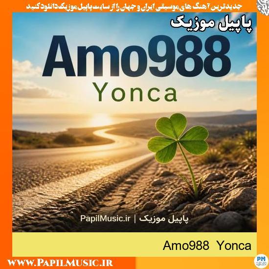 دانلود آهنگ Yonca از Amo988 1 Yonca Amo988