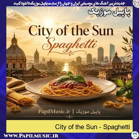 دانلود آهنگ بی کلام Spaghetti از City of the Sun 1 Spaghetti City of the Sun