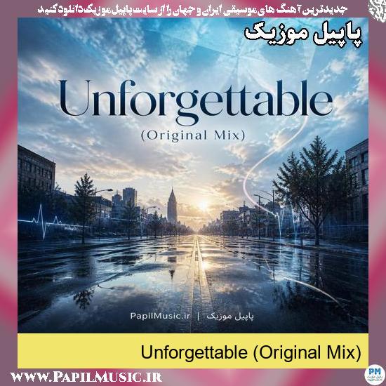 Unforgettable (Original Mix) DUORUSH