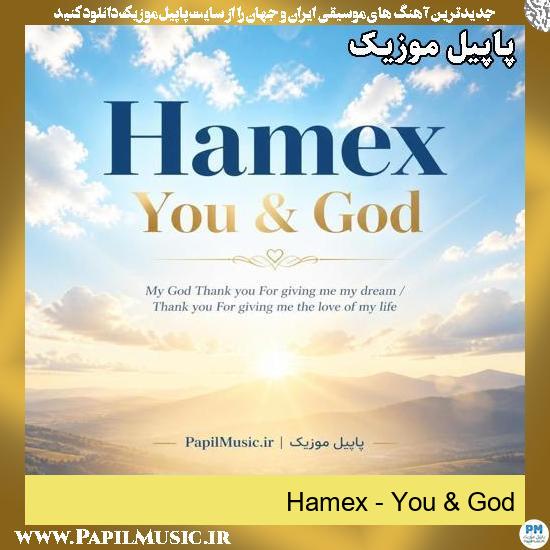 دانلود آهنگ You & God از Hamex 1 You & God Hamex