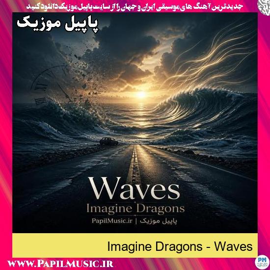 Waves Imagine Dragons