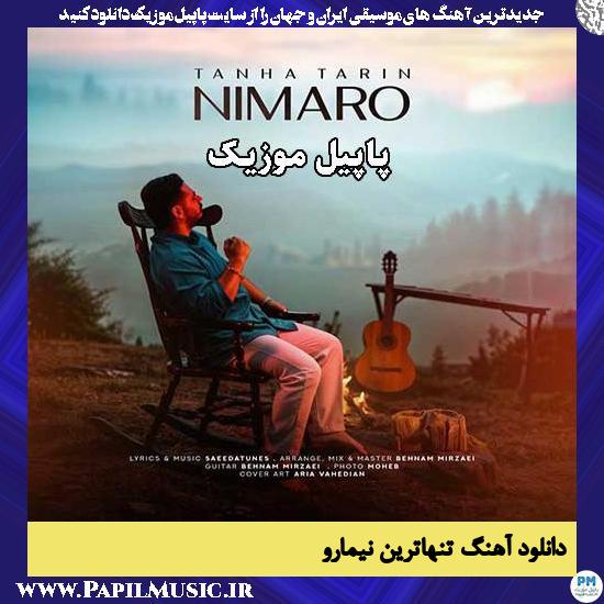 دانلود آهنگ تنهاترین از نیمارو 1 تنهاترین نیمارو