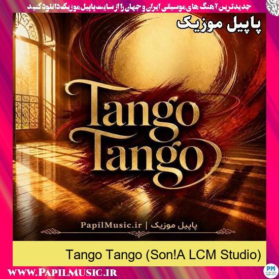 دانلود آهنگ Tango Tango (Son!A LCM Studio) 1 Tango Tango (Son!A LCM Studio)