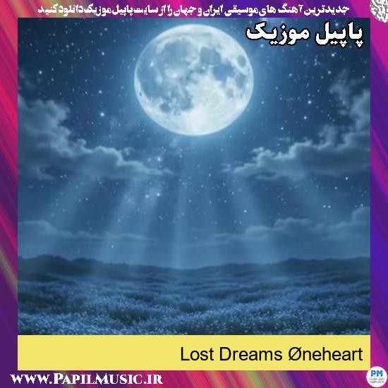 Lost Dreams Øneheart