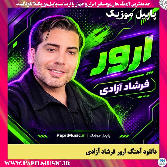 ارور فرشاد آزادی