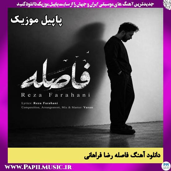 فاصله رضا فراهانی
