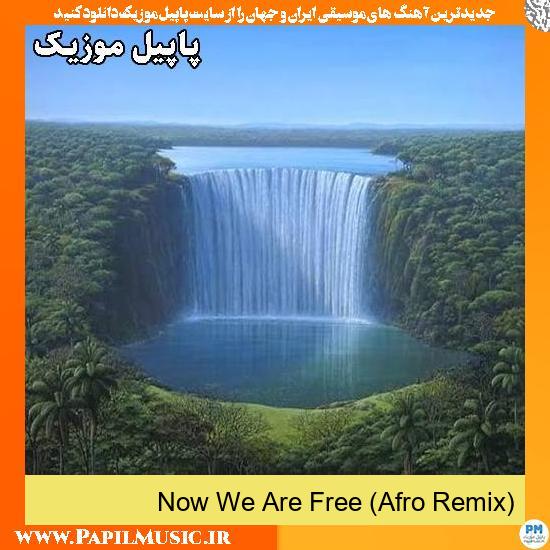 Now We Are Free (Afro Remix) Velius